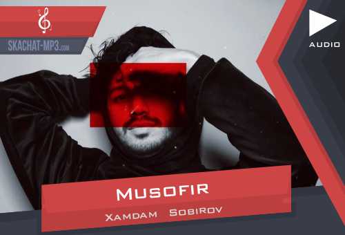 Xamdam Sobirov - Musofir
